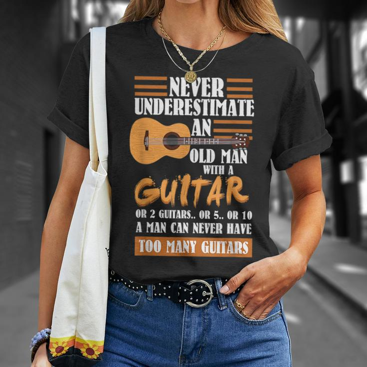 Guitar Dad Gift | Never Underestimate An Old Man With Guitar Gift For Mens Unisex T-Shirt Gifts for Her
