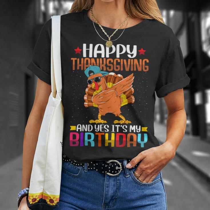 Happy Thanksgiving And Yes It's My Birthday Thanksgiving T-Shirt Gifts for Her
