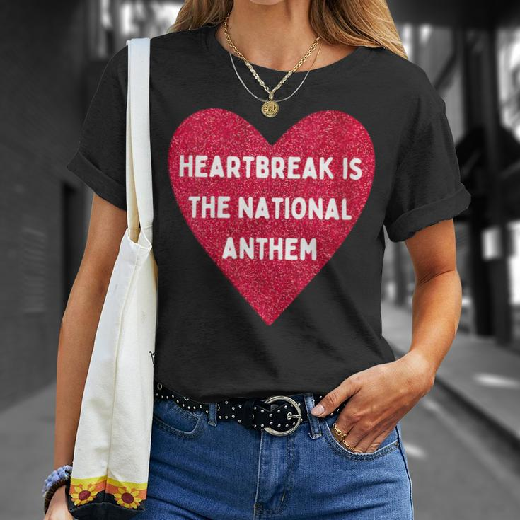 Heartbreak Is The National Anthem Pop Music Fan T-Shirt Gifts for Her
