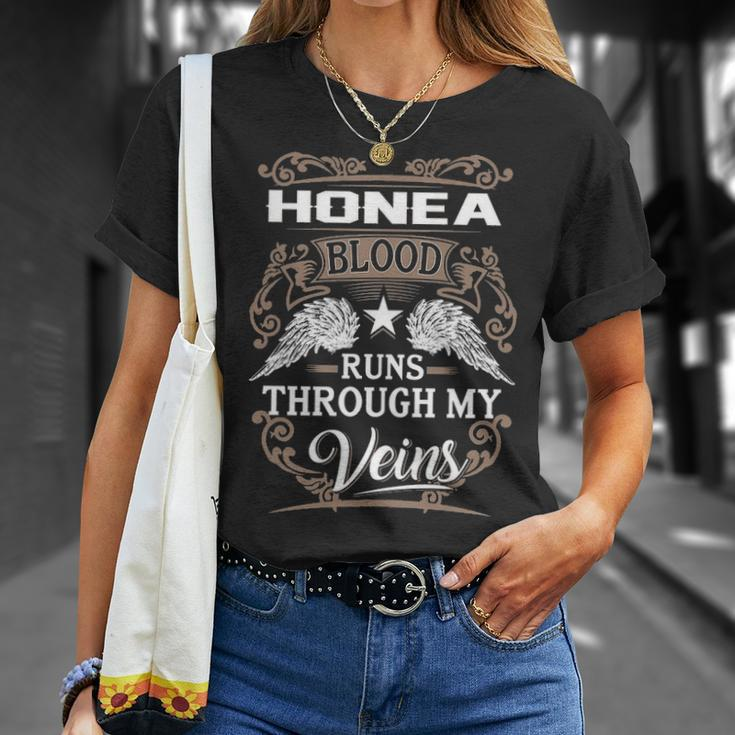 Honea Name Gift Honea Blood Runs Through My Veins Unisex T-Shirt Gifts for Her