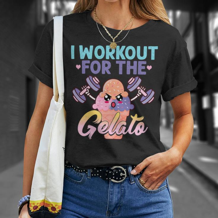I Workout For The Gelato Shirt Funny Workout Fitness Unisex T-Shirt Gifts for Her