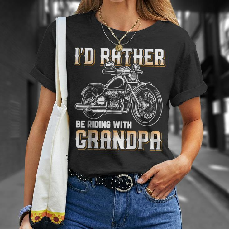 Id Rather Be Riding With Grandpa Biker Unisex T-Shirt Gifts for Her