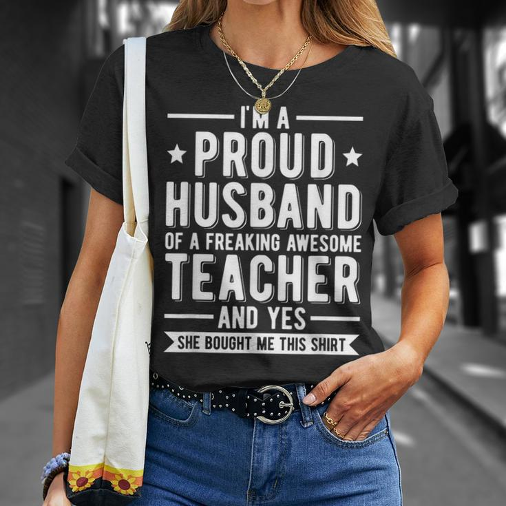 Im A Proud Teacher Husband Of A Teacher Teachers Husband Gift For Mens Gift For Women Unisex T-Shirt Gifts for Her