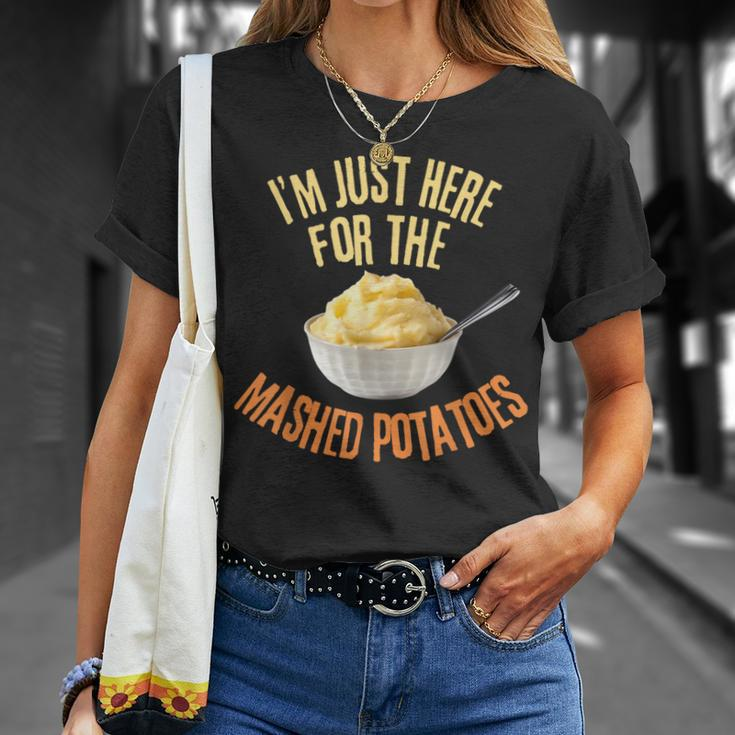 I'm Just Here For The Mashed Potatoes Thanksgiving T-Shirt Gifts for Her