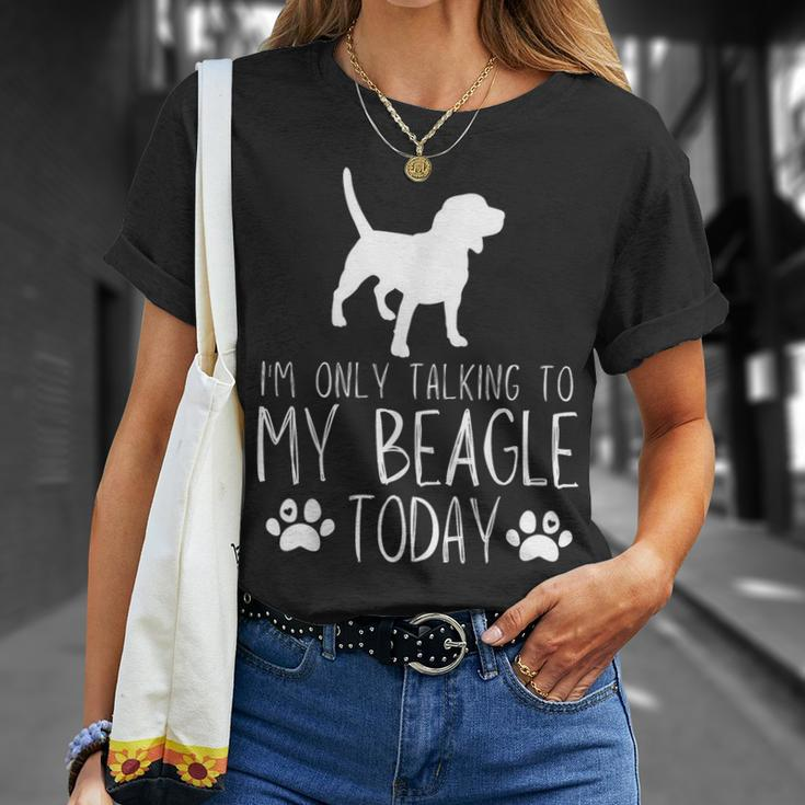 I'm Only Talking To My Beagle Dog Today T-Shirt Gifts for Her