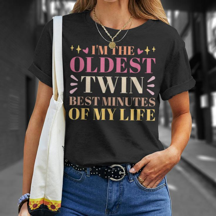 Im The Oldest Twin Best Minutes Of My Life Oldest Sibling Unisex T-Shirt Gifts for Her