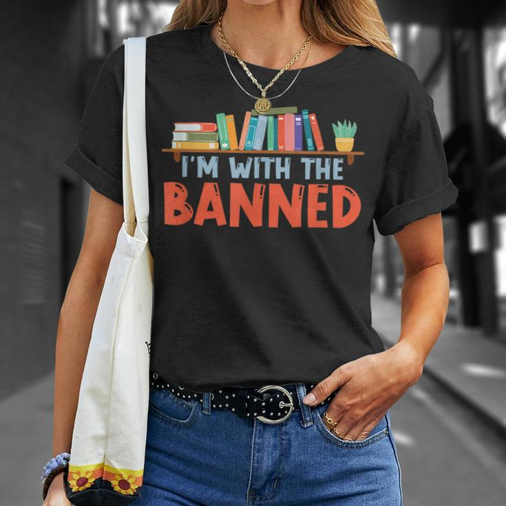 Im With The Banned For Book Lovers Unisex T-Shirt Gifts for Her