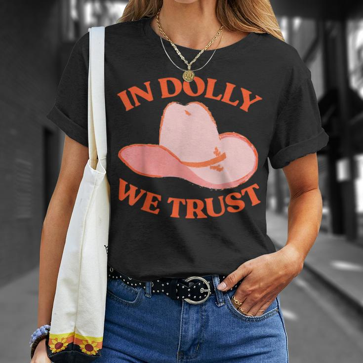 In Dolly We Trust Pink Hat Cowgirl Western 90S Music Funny Unisex T-Shirt Gifts for Her