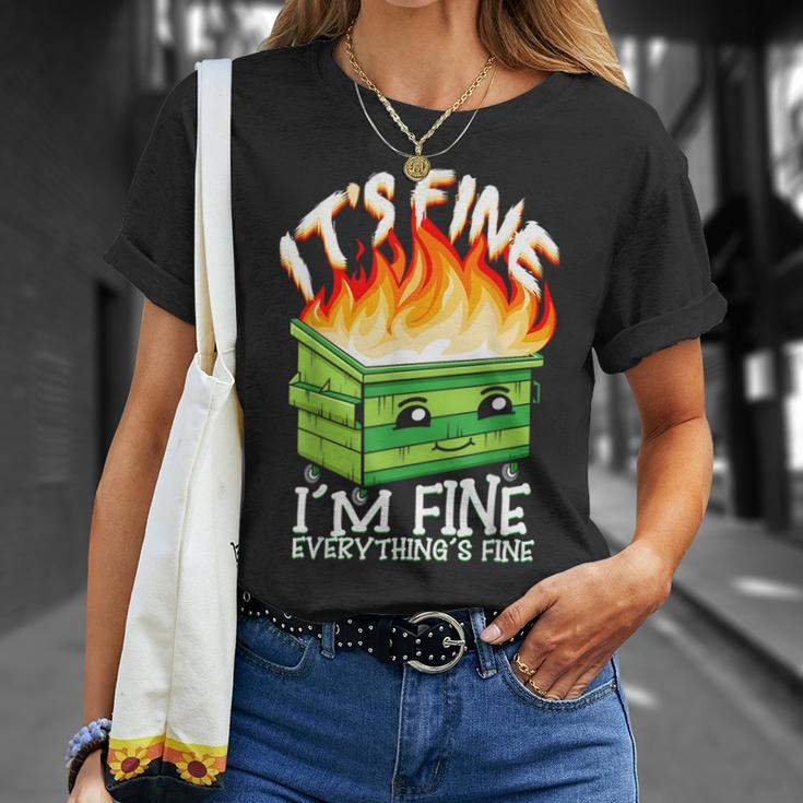 It's Fine I'm Fine Everything Is Fine Dumpster Fire T-Shirt Gifts for Her