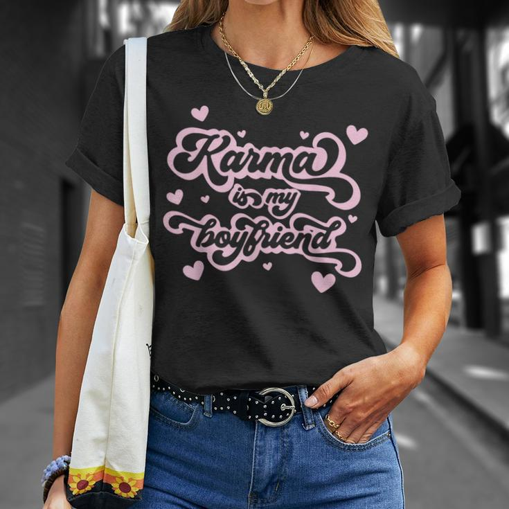 Karma Is My Boyfriend Trendy T-Shirt Gifts for Her