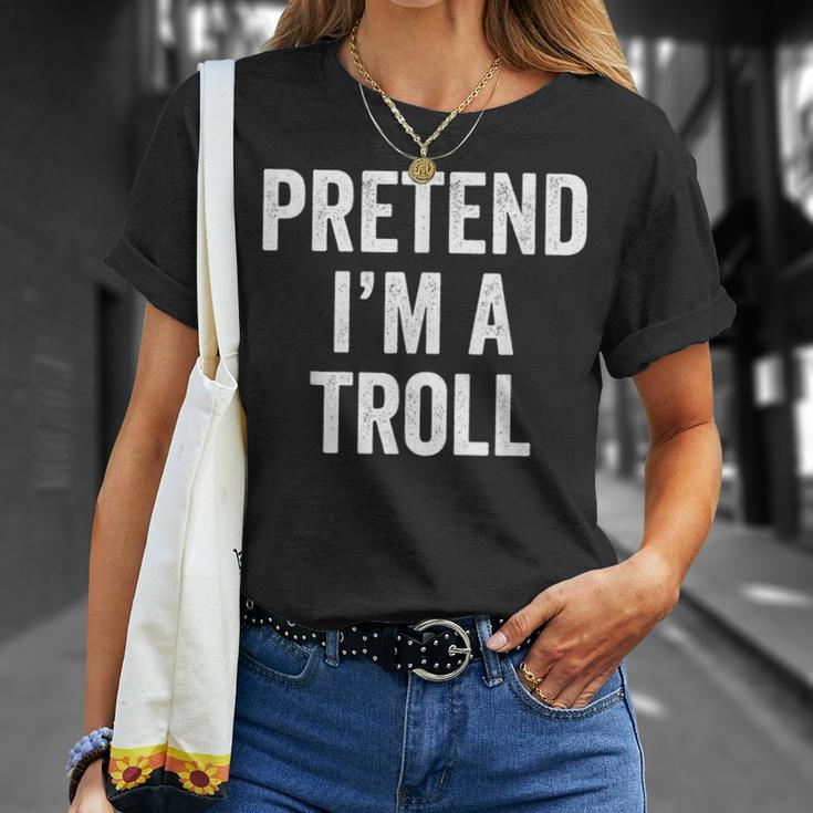 Lazy Halloween Costume Last Minute Gift Pretend Im A Troll Halloween Funny Gifts Unisex T-Shirt Gifts for Her
