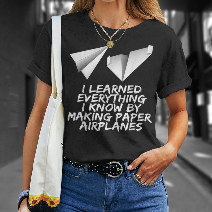I Learned Everything By Making Paper Airplanes T-Shirt Gifts for Her
