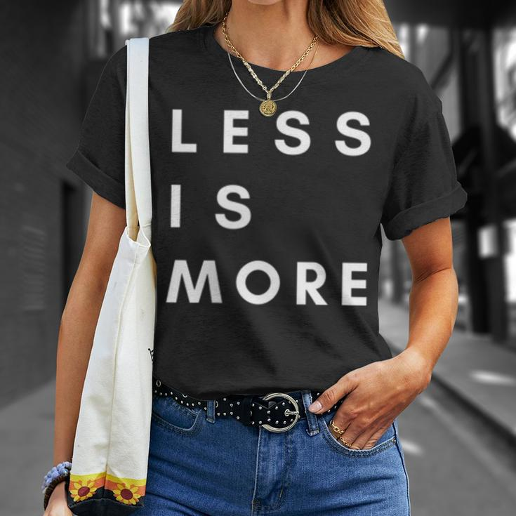 Less Is More Minimalist For Minimalist T-shirt Gifts for Her