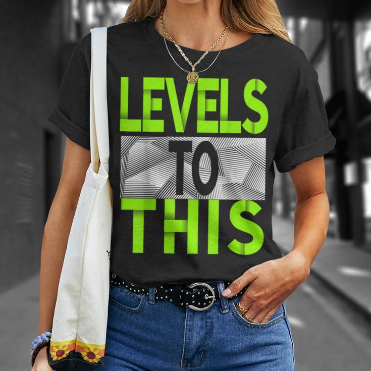 Levels To This Green Color Graphic T-Shirt Gifts for Her