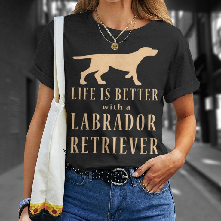 Life Is Better With A Labrador Retriever T-Shirt Gifts for Her