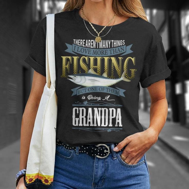 I Love More Than Fishing Being A Grandpa Fishing T-shirt Gifts for Her
