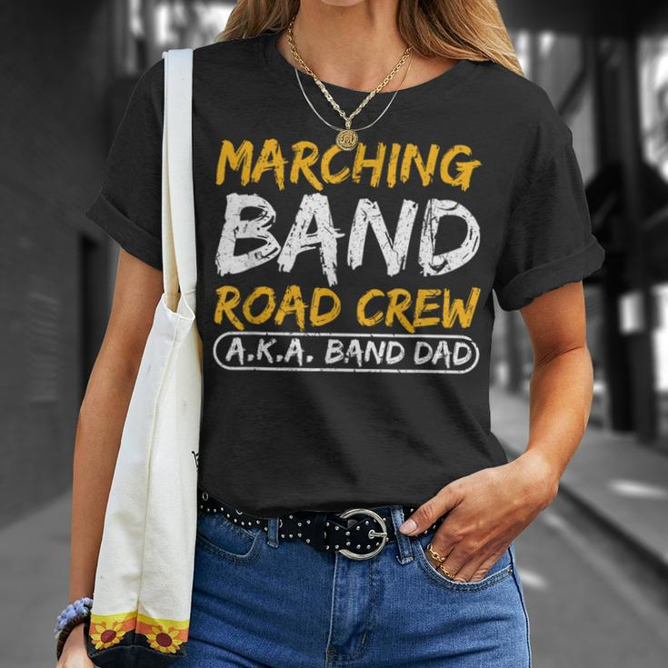 Marching Band Road Crew Band Dad Musician Roadie T-Shirt Gifts for Her