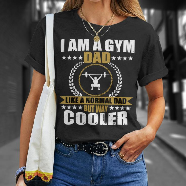 Mens Funny Gym Dad Fitness Workout Quote Men Unisex T-Shirt Gifts for Her
