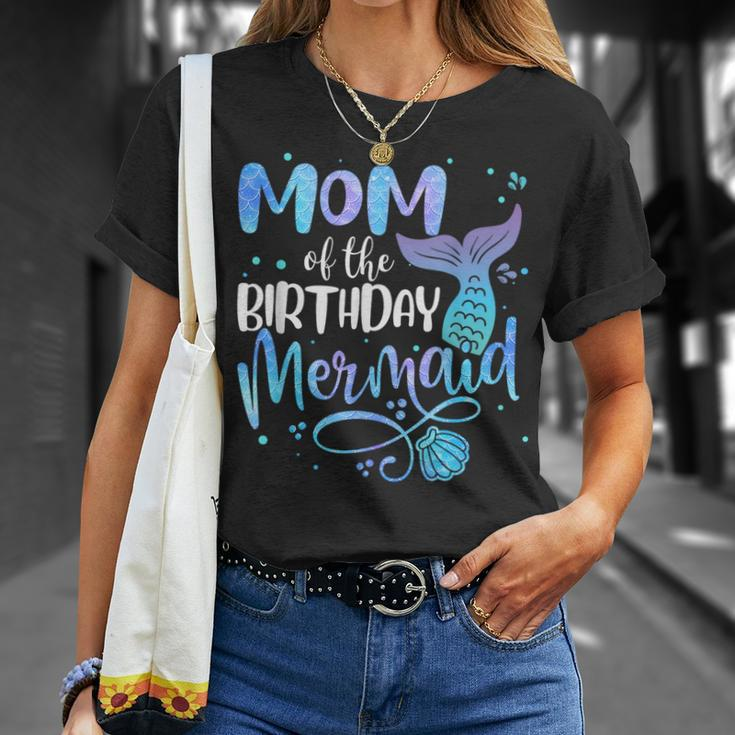 Mom Of The Birthday Mermaid Family Matching Party Squad Gifts For Mom Funny Gifts Unisex T-Shirt Gifts for Her