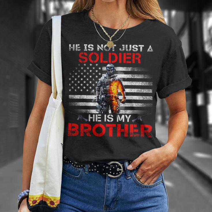 My Brother Is A Soldier Proud Army Sister Veterans Day Gift Unisex T-Shirt Gifts for Her