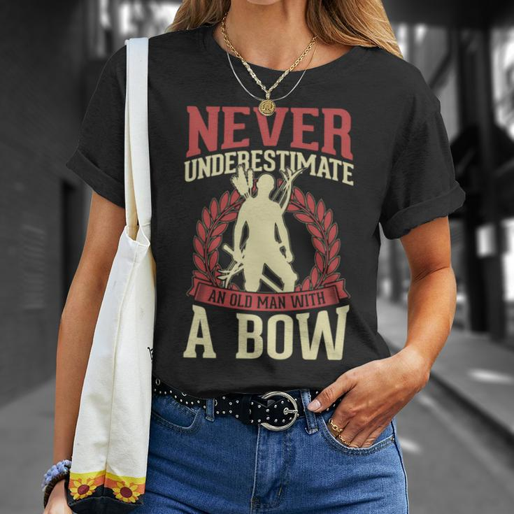 Never Underestimate An Old Man With A Bow Archery Dad Unisex T-Shirt Gifts for Her