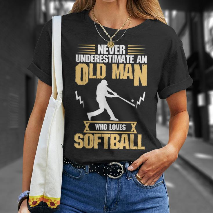 Never Underestimate Old Man Who Love Softball Unisex T-Shirt Gifts for Her