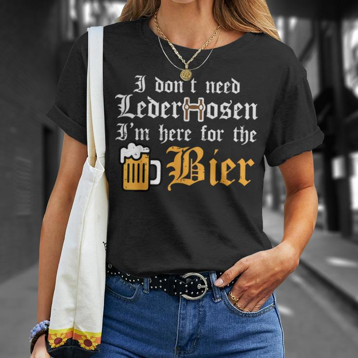 Oktoberfest Dont Need Lederhosen Here For German Costume T-Shirt Gifts for Her