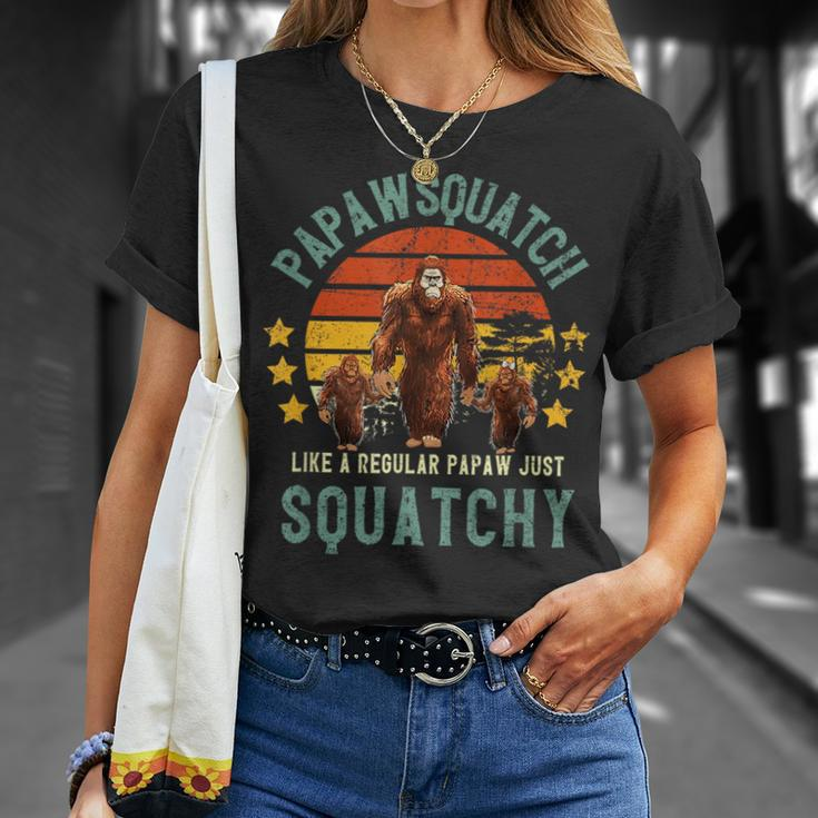 Papawsquatch Like A Papaw Just Way More Squatchy Gift For Mens Unisex T-Shirt Gifts for Her
