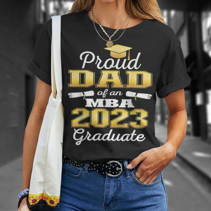 Proud Dad Of 2023 Class Mba Graduate Family Graduation Unisex T-Shirt Gifts for Her