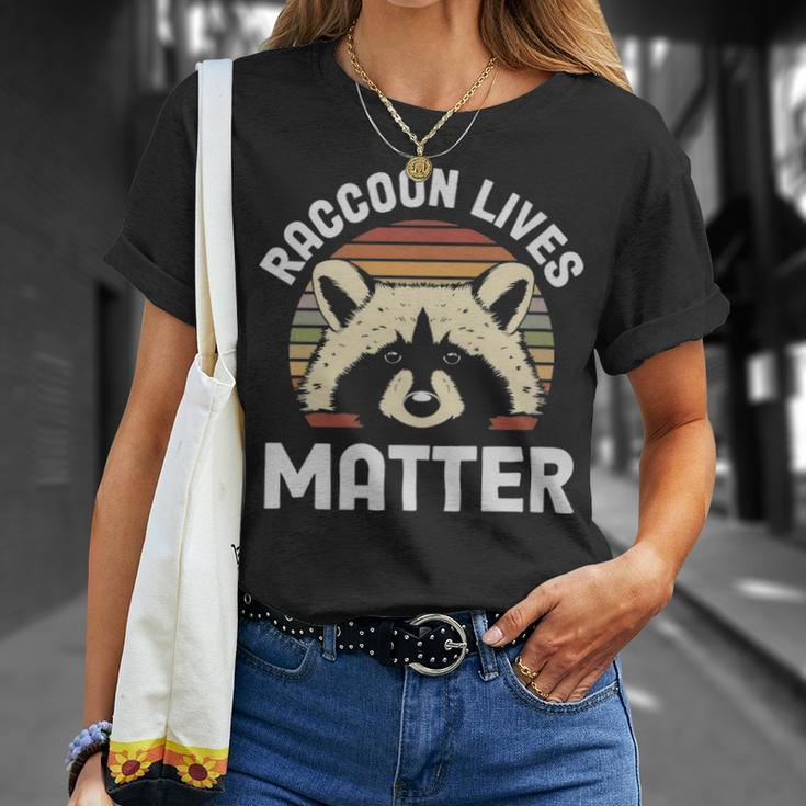 Raccoon Lives Matter Funny Raccoon Gift - Raccoon Lives Matter Funny Raccoon Gift Unisex T-Shirt Gifts for Her