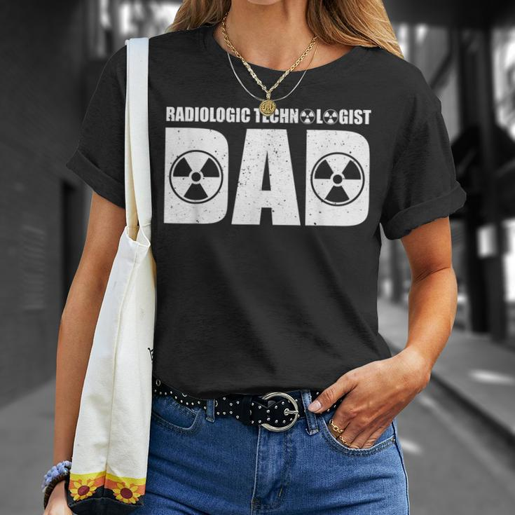 Radiologic Technologist Dad Xray Tech Rad Tech For Men Gift For Mens Unisex T-Shirt Gifts for Her