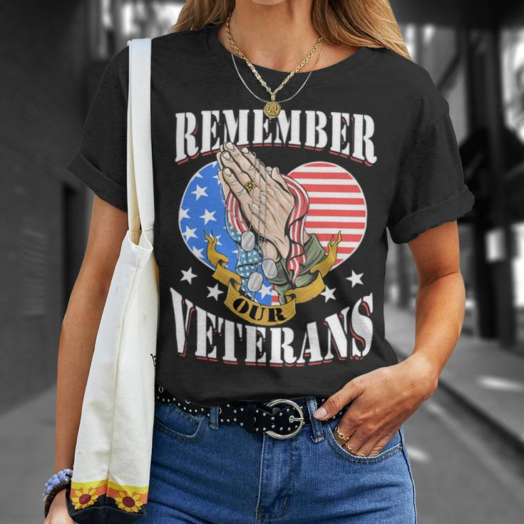 Rememner Our Veterans Us Flag For Veteran Day Unisex T-Shirt Gifts for Her