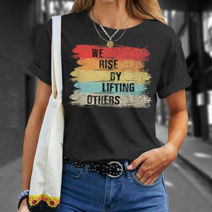 We Rise By Lifting Others Motivational Quotes T-Shirt Gifts for Her