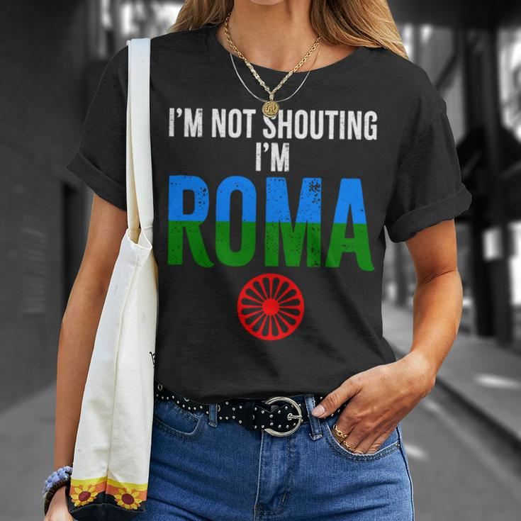Roma Traveller I'm Not Shouting I'm Roma T-Shirt Gifts for Her