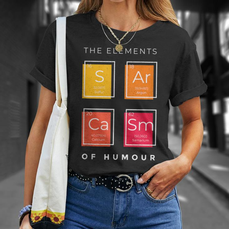 Sarcasm The Elements Of Humor Periodic Table Chemistry Funny Unisex T-Shirt Gifts for Her