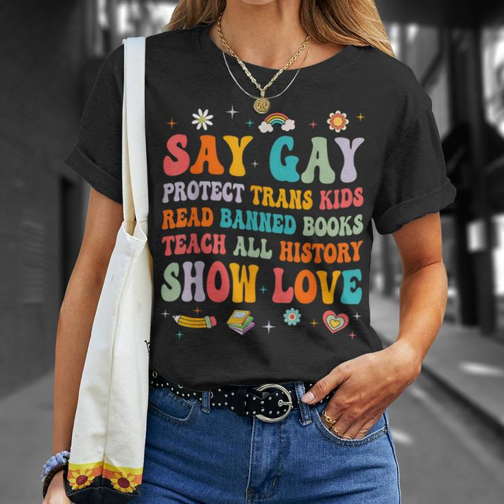 Say Gay Protect Trans Kids Read Banned Books Lgbt Groovy Unisex T-Shirt Gifts for Her