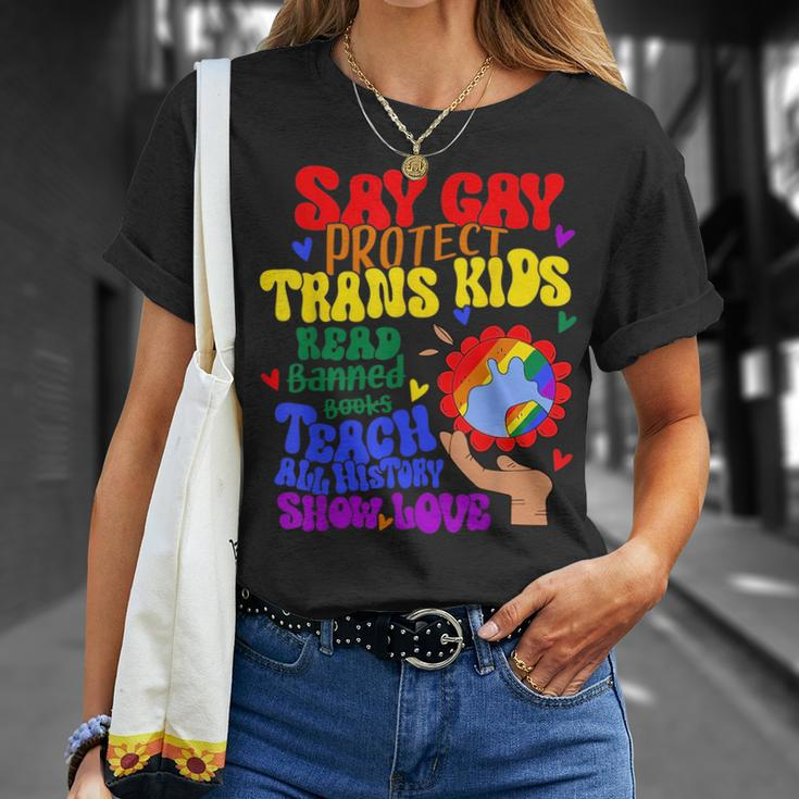 Say Gay Protect Trans Kids Read Banned Books Men Lgbt Pride Unisex T-Shirt Gifts for Her