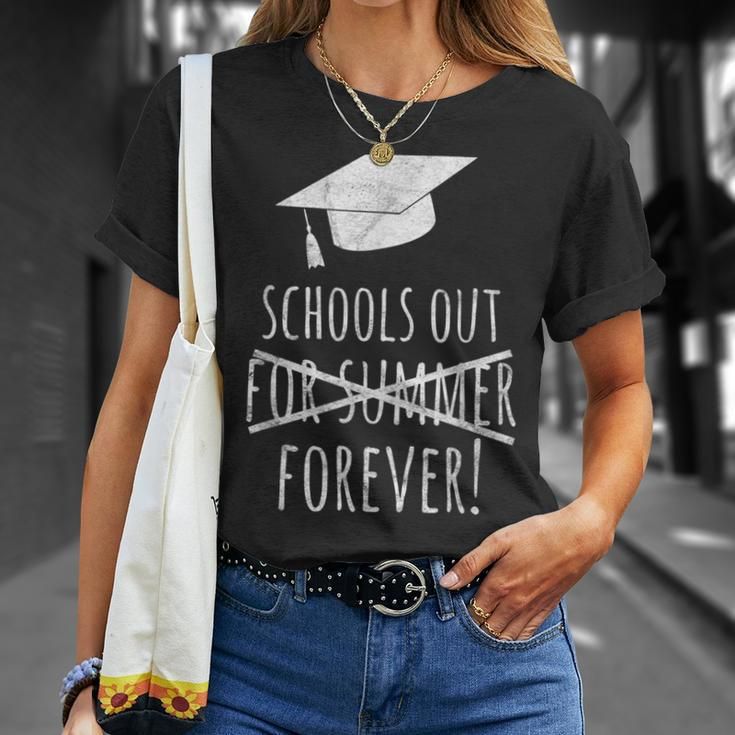 Schools Out Forever Graduation Laston Day Of School Unisex T-Shirt Gifts for Her