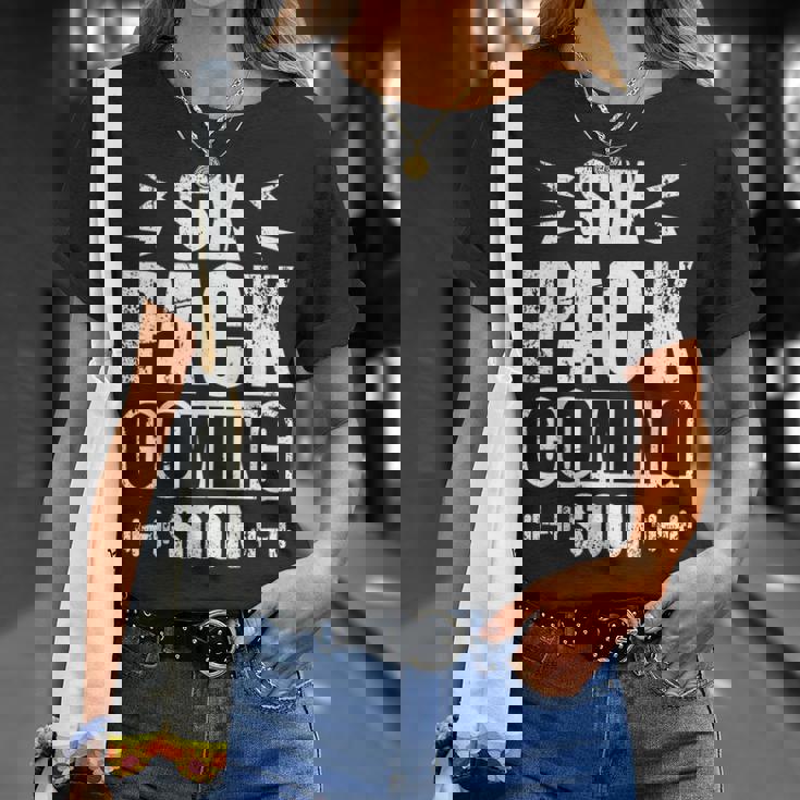 Six Pack Coming Soon Unisex T-Shirt Gifts for Her