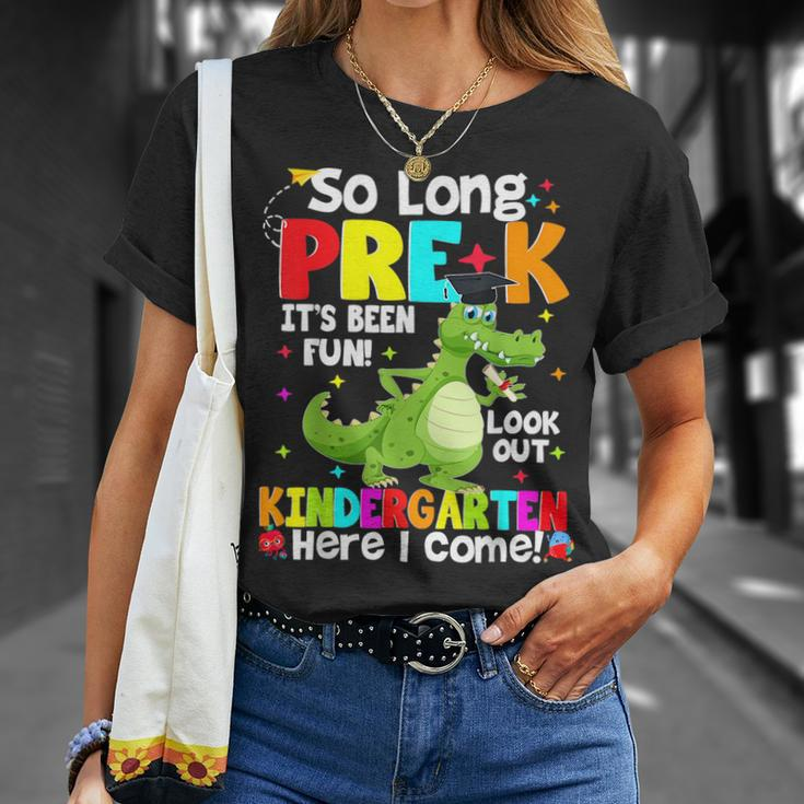 So Long Prek Kindergarten Here I Come Dinosaur Graduation Unisex T-Shirt Gifts for Her