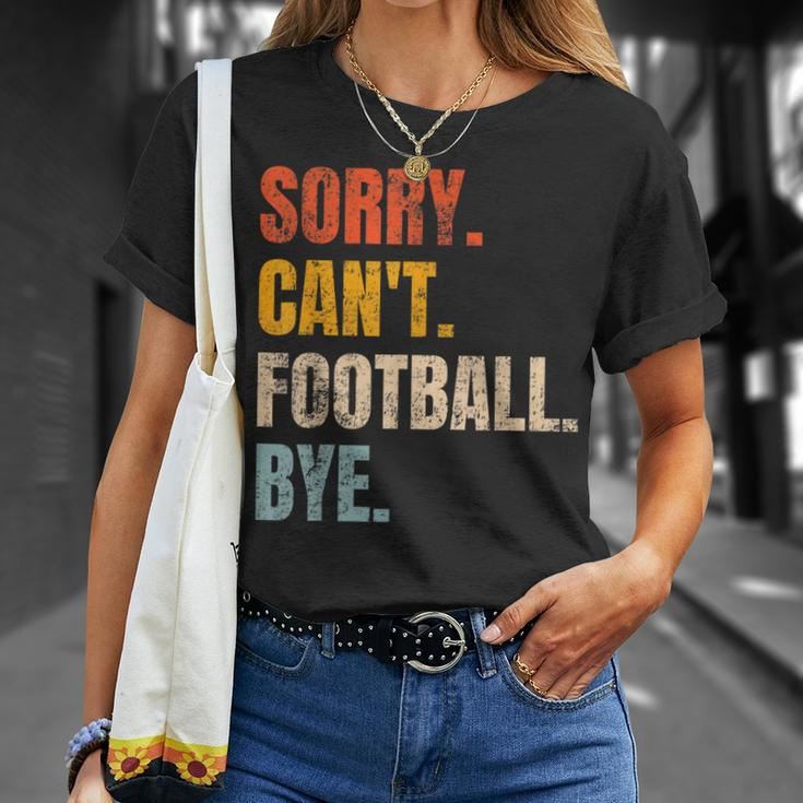 Sorry Can't Football Bye Retro Football Lovers Fan Football T-Shirt Gifts for Her