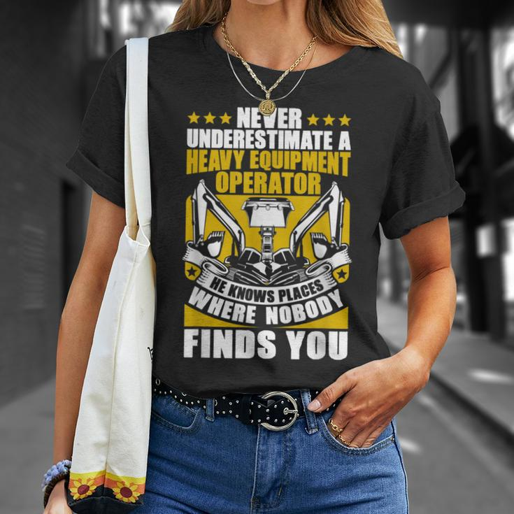 Never Underestimate A Heavy Equipment Operator T-Shirt Gifts for Her