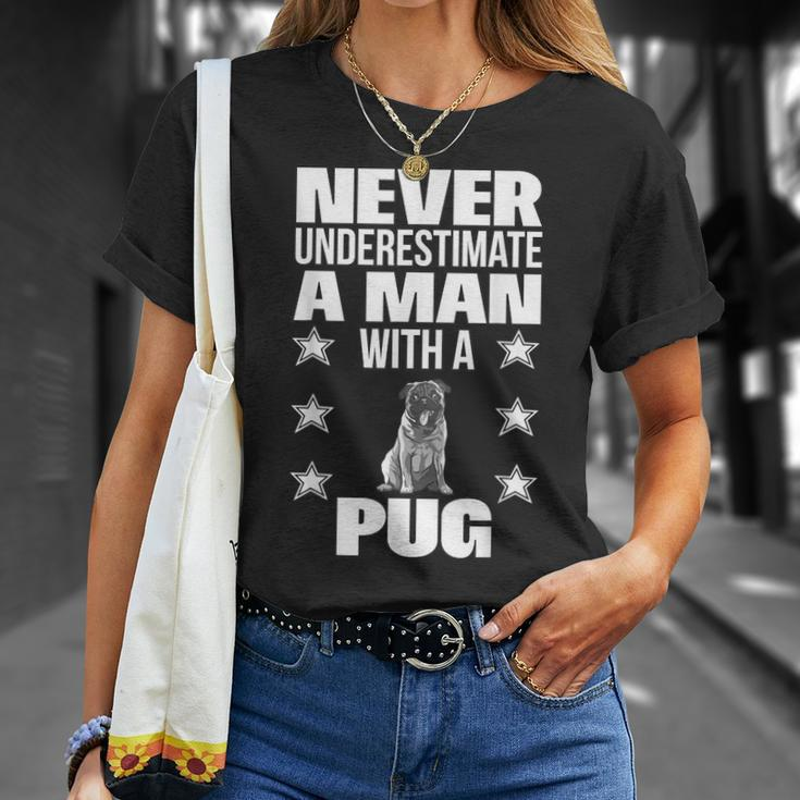 Never Underestimate A Man With A Pug T-Shirt Gifts for Her