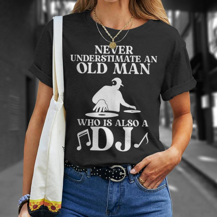 Never Underestimate An Old Man Who Is Also A Dj Music T-Shirt Gifts for Her