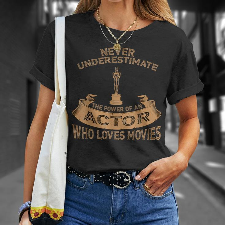 Never Underestimate The Power Of An Actor T-Shirt Gifts for Her