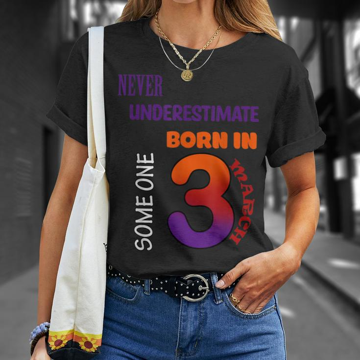 Never Underestimate Someone Born In March T-Shirt Gifts for Her