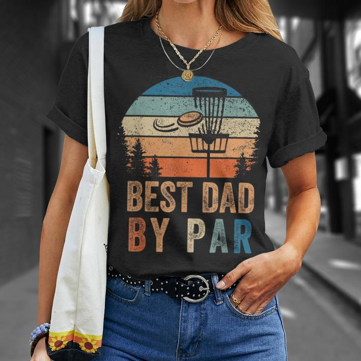 Vintage Best Dad By Par Fathers Day Funny Disc Golf Dad Unisex T-Shirt Gifts for Her