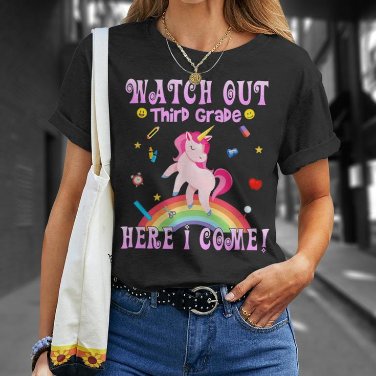 Watch Out Third Grade Here I Come Third Grade Unisex T-Shirt Gifts for Her
