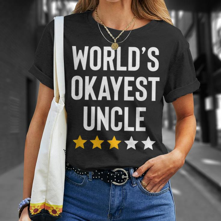 Worlds Okayest Uncle From Niece Nephew Funny Favorite Uncle Unisex T-Shirt Gifts for Her