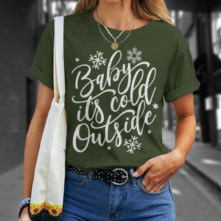 Baby Its Cold Outside Winter And Christmas Holiday T-Shirt Gifts for Her